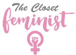 The Closet Feminist